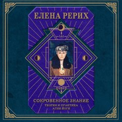 Cover Sokrovennoe znanie. Teoriya i praktika Agni Yogi (MP3-Download)