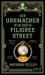 Der Uhrmacher in der Filigree Street  ... - Bild 1