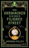 Der Uhrmacher in der Filigree Street (Mängelexemplar)