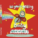 So you're getting a Baby NOW WHAT? So you're getting a Baby NOW WHAT?
