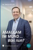 Amalgam im Mund... Was nun?