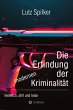 Die Erfindung der modernen Kriminalität - Bild 1