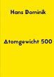 Atomgewicht 500 - Bild 1