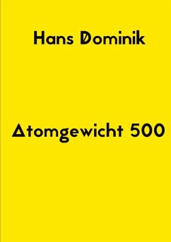 Atomgewicht 500 - Dominik, Hans