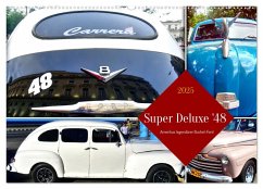 Super Deluxe '48 - Amerikas legendärer Buckel-Ford (Wandkalender 2025 DIN A2 quer), CALVENDO Monatskalender