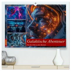 Galaktische Abenteuer (hochwertiger Premium Wandkalender 2025 DIN A2 quer), Kunstdruck in Hochglanz