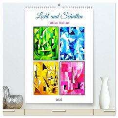 Licht und Schatten . Cubism Wall Art (hochwertiger Premium Wandkalender 2025 DIN A2 hoch), Kunstdruck in Hochglanz Licht und Schatten . Cubism Wall Art (hochwertiger Premium Wandkalender 2025 DIN A2 hoch), Kunstdruck in Hochglanz