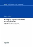 Managing Digital Innovation in Organizations