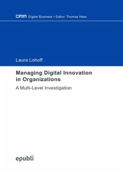 Managing Digital Innovation in Organizations - Lohoff, Laura