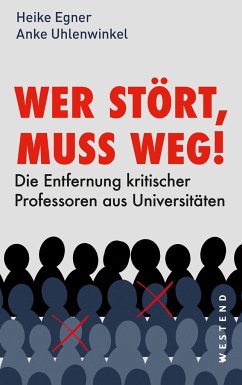 Wer stört, muss weg! - Egner, Heike;Uhlenwinkel, Anke