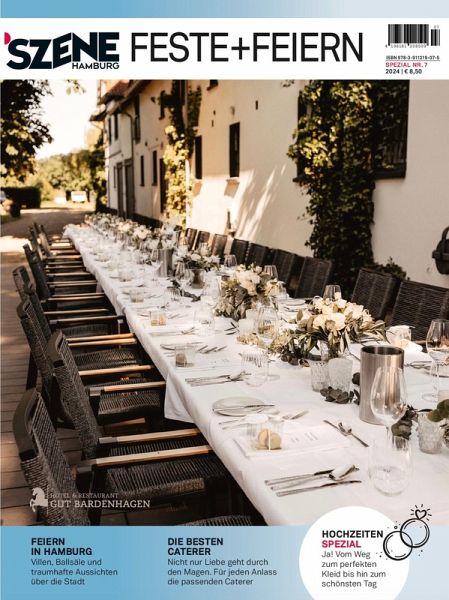 SZENE HAMBURG FESTE+FEIERN 2024/2025 SZENE HAMBURG FESTE+FEIERN 2024/2025