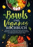 Bowls und Veganes Kochbuch