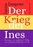 Der Krieg der Ines