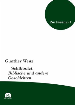 Schibbolet - Wenz, Gunther