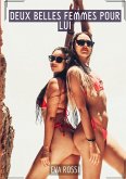 Deux belles femmes pour lui Deux belles femmes pour lui