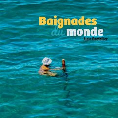 Baignades du monde Baignades du monde