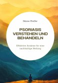 Psoriasis verstehen und behandeln