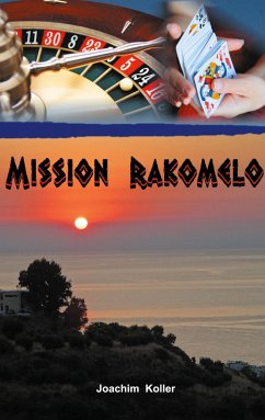 Mission Rakomelo - Koller, Joachim