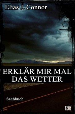 Erklär mir mal das Wetter - Connor, Elias J.