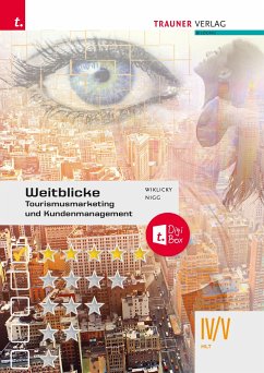 Cover Weitblicke - Tourismusmarketing und Kundenmanagement IV/V HLT + TRAUNER-DigiBox