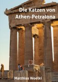 Die Katzen von Athen-Petralona Die Katzen von Athen-Petralona