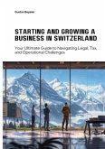 Starting and Growing a Business in Switzerland