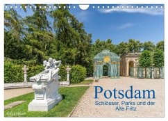 Potsdam - Schlösser, Parks und der Alte Fritz (Wandkalender 2025 DIN A4 quer), CALVENDO Monatskalender