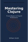 Mastering Clojure (eBook, ePUB) Mastering Clojure (eBook, ePUB)