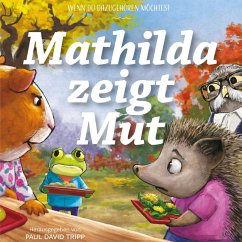 Mathilda zeigt Mut (MP3-Download) - Tripp, Paul David