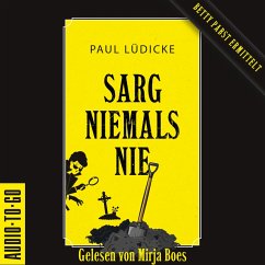 Sarg niemals nie (MP3-Download) - Lüdicke, Paul