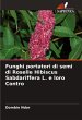 Funghi portatori di semi di Roselle... - Bild 1
