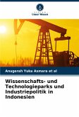 Wissenschafts- und Technologieparks und Industriepolitik in Indonesien