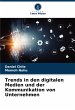 Trends in den digitalen Medien und der... - Bild 1