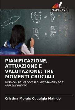 Cover PIANIFICAZIONE, ATTUAZIONE E VALUTAZIONE: TRE MOMENTI CRUCIALI