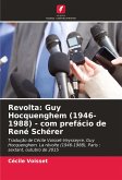 Revolta: Guy Hocquenghem (1946-1988) - com prefácio de René Schérer
