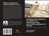 Évolution des tendances en matière de financement des universités publiques en Afrique Évolution des tendances en matière de financement des universités publiques en Afrique