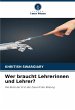 Wer braucht Lehrerinnen und Lehrer? - Bild 1