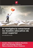 A inteligência emocional no modelo educativo de nível superior