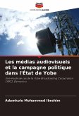 Les médias audiovisuels et la campagne politique dans l'État de Yobe