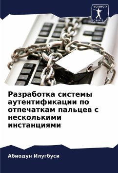 Razrabotka sistemy autentifikacii po otpechatkam pal'cew s neskol'kimi instanciqmi - Ilugbusi, Abiodun
