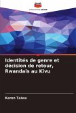 Identités de genre et décision de retour, Rwandais au Kivu