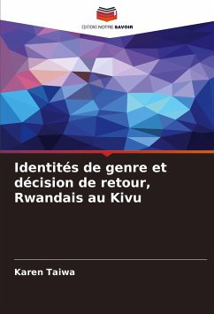 Identités de genre et décision de retour, Rwandais au Kivu - Taiwa, Karen