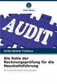 Die Rolle der Rechnungsprüfung für die Haushaltsführung