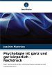 Psychologie ist ganz und gar... - Bild 1