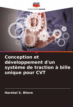 Conception et développement d'un système de traction à bille unique pour CVT - Bhore, Harshal S.