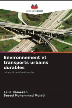 Environnement et transports urbains durables - Ramezani, Leila;Mojabi, Seyed Mohammad