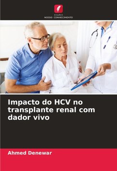 Impacto do HCV no transplante renal com dador vivo - Denewar, Ahmed Impacto do HCV no transplante renal com dador vivo - Denewar, Ahmed