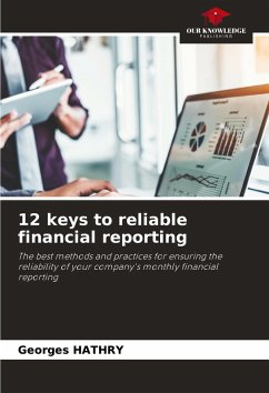 12 keys to reliable financial reporting - HATHRY, Georges