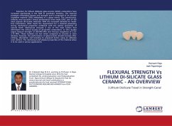 FLEXURAL STRENGTH Vs LITHIUM DI-SILICATE GLASS CERAMIC - AN OVERVIEW