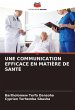 UNE COMMUNICATION EFFICACE EN MATIÈRE... - Bild 1